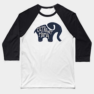 Elephant Mama Safari Animal Mom Baseball T-Shirt